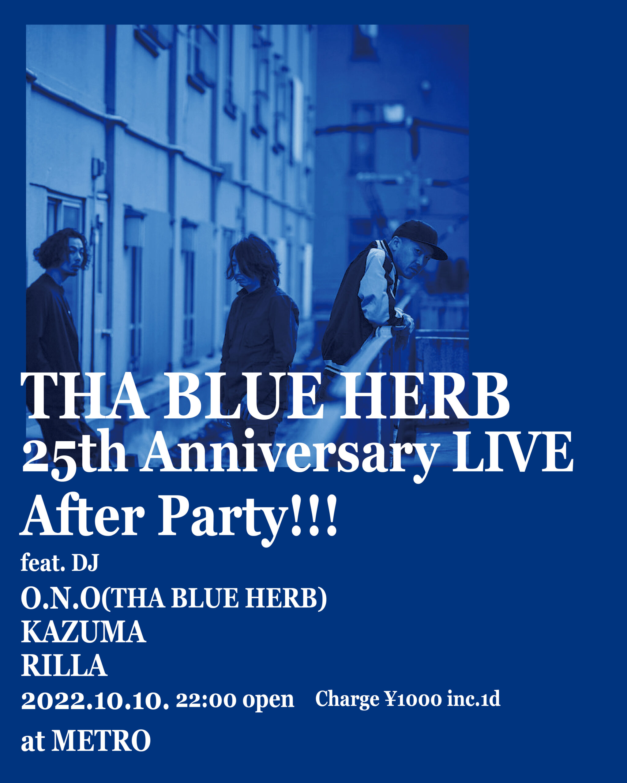 THA BLUE HERB 25周年LIVE After Party!!! | CLUB METRO | 京都メトロ