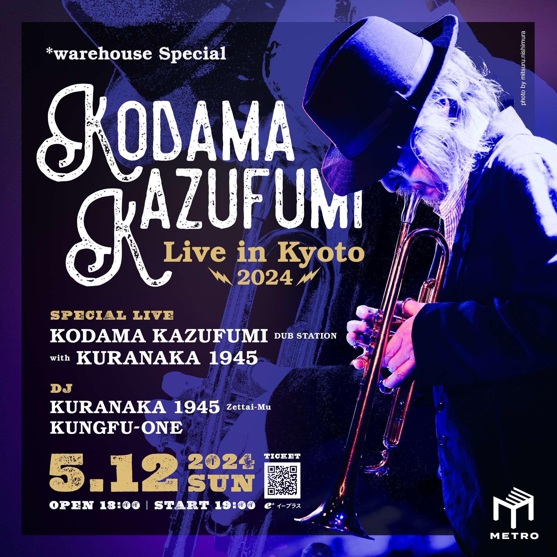 WAREHOUSE Special KODAMA KAZUFUMI Live in Kyoto 2024 | CLUB METRO 