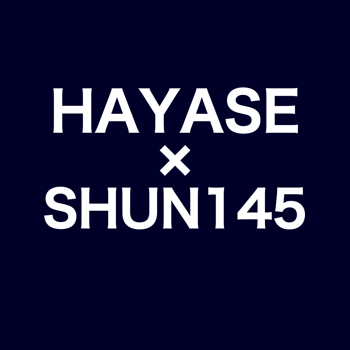 HAYASE×SHUN145 CLUB METRO 京都メトロ